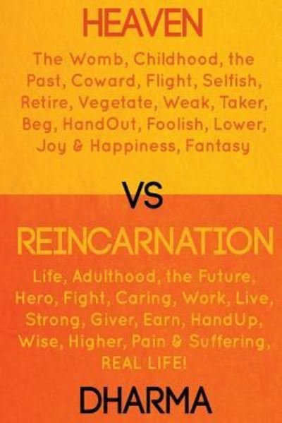 Cover for Dharma · Heaven Vs Reincarnation (Paperback Book) (2017)