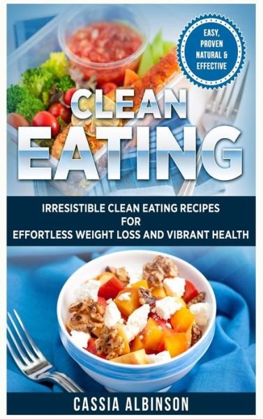 Clean Eating - Cassia Albinson - Books - Your Wellness Books - 9781913857172 - July 8, 2020