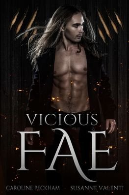 Vicious Fae - Caroline Peckham - Books - Dark Ink Publishing - 9781914425172 - February 1, 2022
