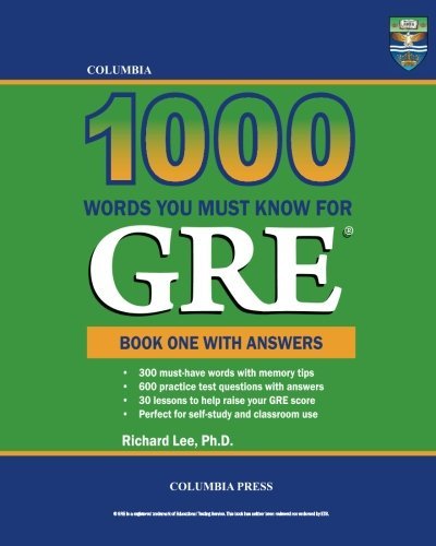 Cover for Richard Lee Ph.d. · Columbia 1000 Words You Must Know for Gre: Book One with Answers (Volume 1) (Pocketbok) (2013)