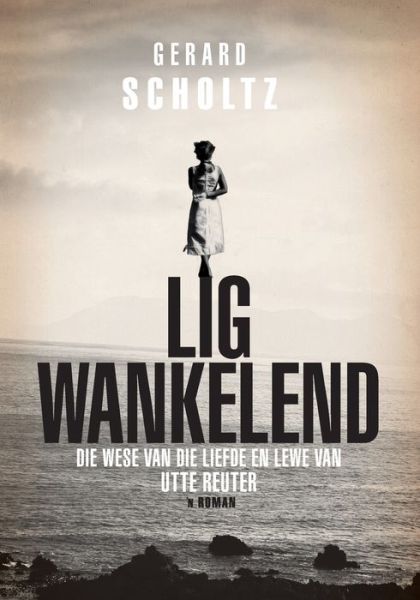 Cover for Gerard Scholtz · Lig wankelend (Paperback Book) (2016)