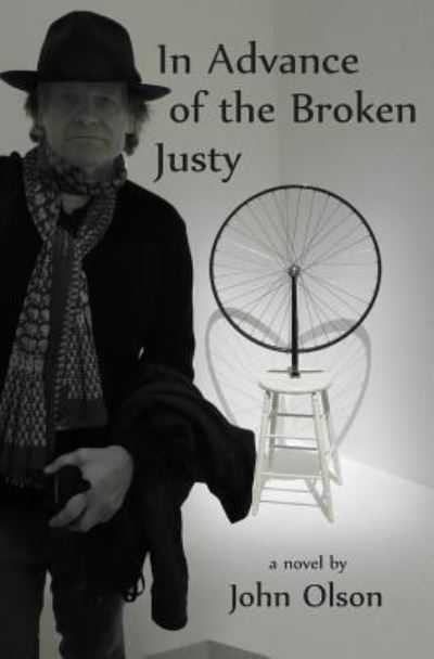 Cover for John Olson · In Advance of the Broken Justy (Paperback Book) (2016)