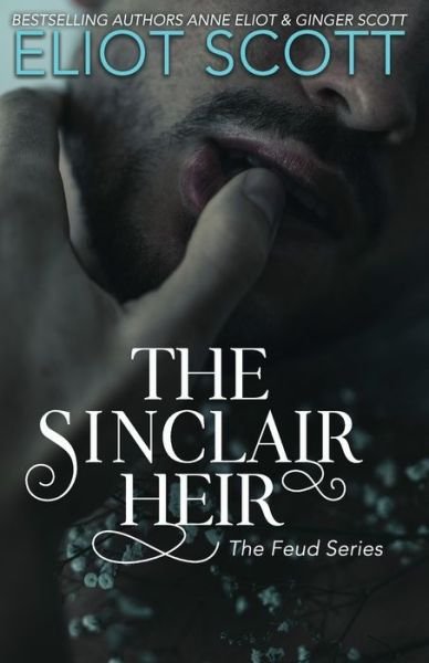 Anne Eliot · The Sinclair Heir (Paperback Bog) (2019)