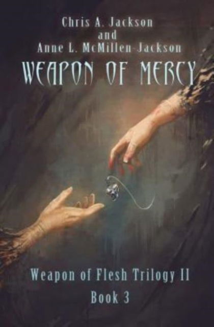 Cover for Anne L McMillen-Jackson · Weapon of Mercy (Paperback Book) (2017)