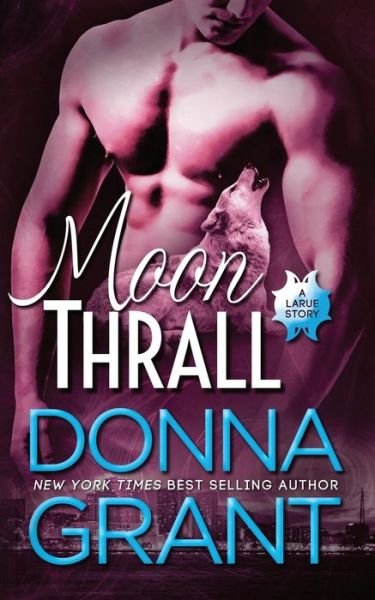 Cover for Donna Grant · Moon Thrall (Paperback Book) (2015)