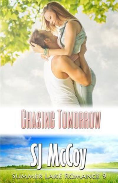 Cover for Sj Mccoy · Chasing Tomorrow (Paperback Book) (2017)