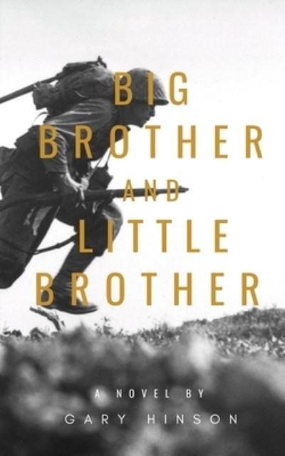 Big Brother and Little Brother - Gary Hinson - Livres - Beacon Publishing Group - 9781949472172 - 17 juillet 2020