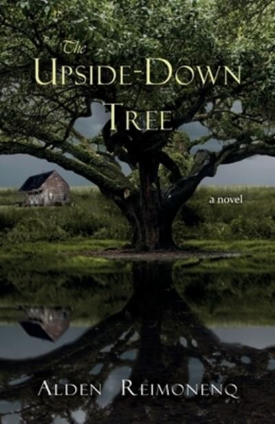 Cover for Aubade Publishing · The Upside-Down Tree (Paperback Bog) (2022)