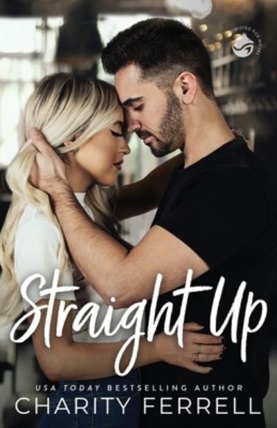 Cover for Charity Ferrell · Straight Up (Book) (2021)