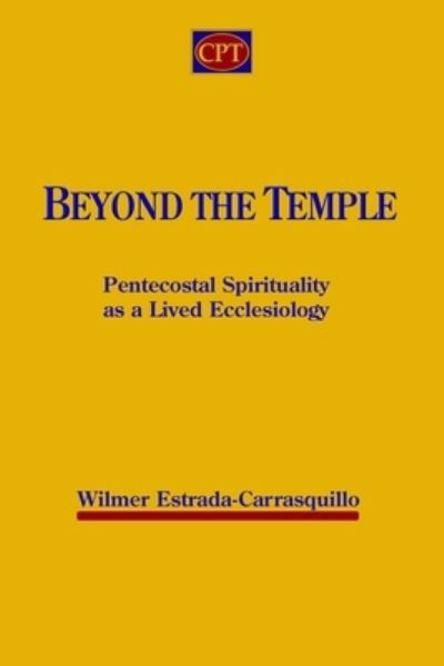 Cover for Wilmer Estrada-Carrasquillo · Beyond the Temple (Paperback Book) (2021)