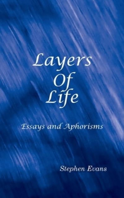 Cover for Stephen Evans · Layers of Life (Book) (2023)