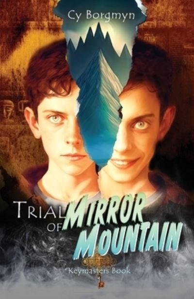 Cover for Cy Borgmyn · Trial of Mirror Mountain (Book) (2023)