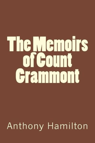 Cover for Anthony Hamilton · The Memoirs of Count Grammont (Paperback Bog) (2017)