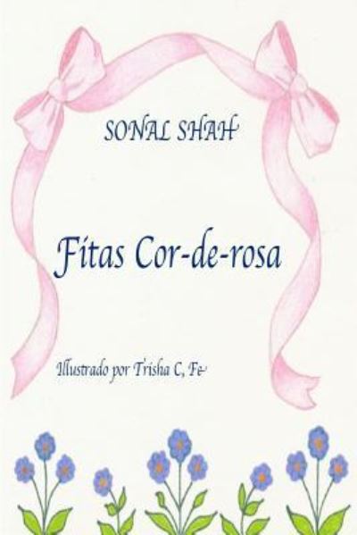 Cover for Sonal Shah · Fitas cor-de-rosa (Pocketbok) (2017)