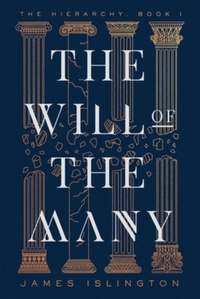 The Will of the Many - Hierarchy - James Islington - Kirjat - Simon & Schuster - 9781982141172 - torstai 22. kesäkuuta 2023