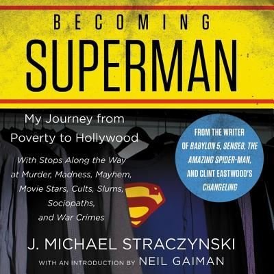 Becoming Superman - J Michael Straczynski - Música - HarperCollins - 9781982659172 - 23 de julio de 2019