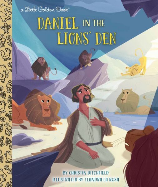 Cover for Christin Ditchfield · Daniel in the Lions' Den - Little Golden Book (Hardcover Book) (2022)