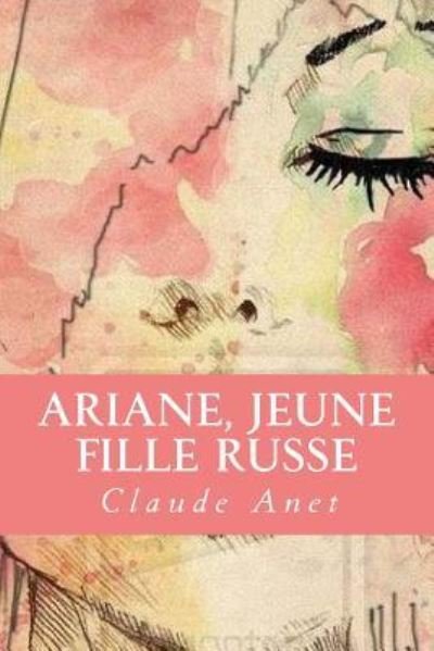 Cover for Claude Anet · Ariane, jeune fille russe (Paperback Book) (2018)