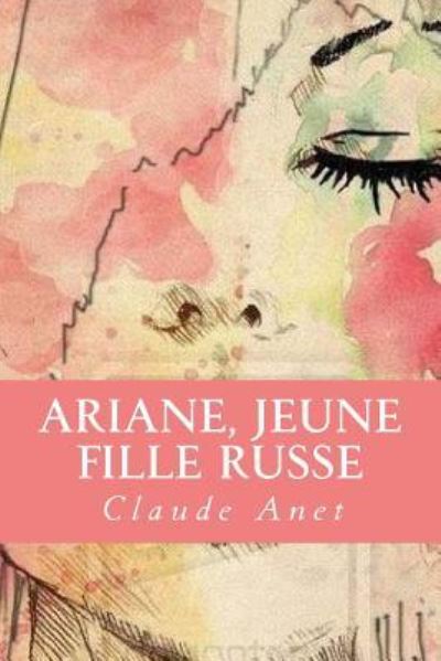 Cover for Claude Anet · Ariane, jeune fille russe (Taschenbuch) (2018)