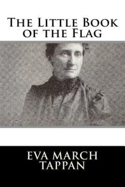 Cover for Eva March Tappan · The Little Book of the Flag (Pocketbok) (2018)
