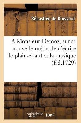 Cover for Sébastien de Brossard · Lettre En Forme de Dissertation A Monsieur Demoz (Paperback Book) (2017)