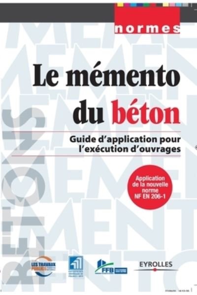 Cover for Fntp · Le memento du beton (Pocketbok) (2005)