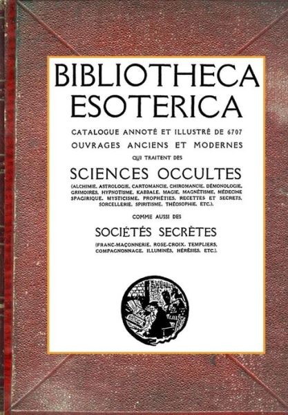 Bibliotheca Esoterica - Dorbon Aine - Livres - WWW.Ebookesoterique.com - 9782930727172 - 30 août 2017