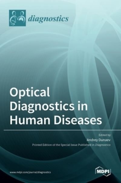 Cover for Andrey Dunaev · Optical Diagnostics in Human Diseases (Gebundenes Buch) (2021)
