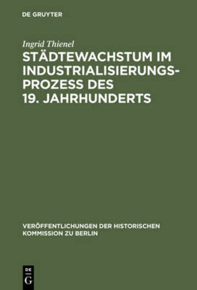Cover for Thienel · Städtewachstum im Industrialisi (Book) [German, First edition] (1973)
