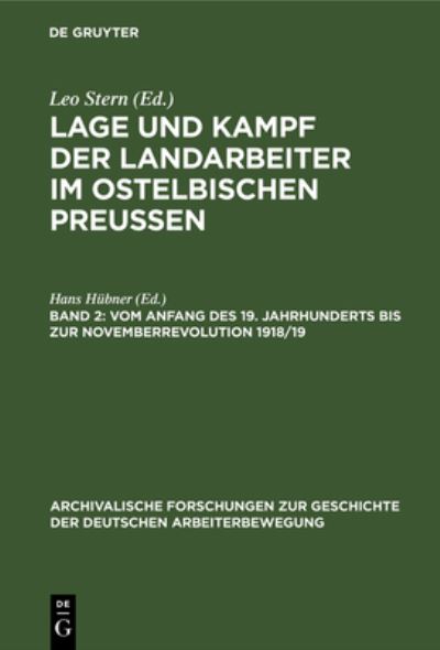 Vom Anfang des 19. Jahrhunderts Bis Zur Novemberrevolution 1918/19 - Hans Hübner - Bücher - de Gruyter GmbH, Walter - 9783112481172 - 14. Januar 1978