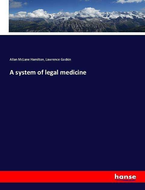 Cover for Hamilton · A system of legal medicine (Bok)