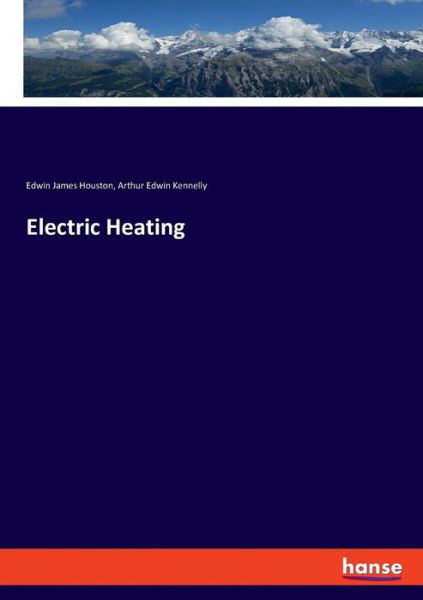 Electric Heating - Houston - Livres -  - 9783337802172 - 22 juillet 2019