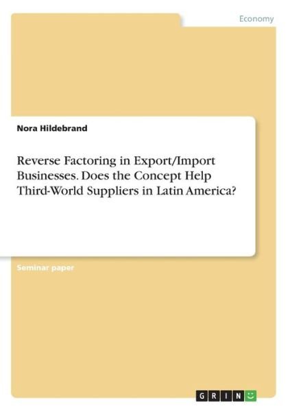 Reverse Factoring in Export/ - Hildebrand - Books -  - 9783346220172 - 