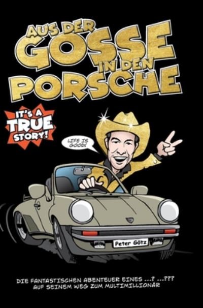 Cover for Götz · Aus der Gosse in den Porsche (Bok) (2020)
