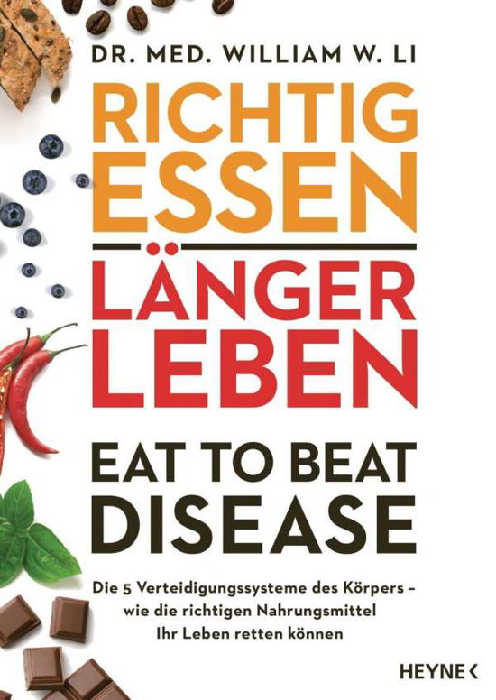 Richtig essen, länger leben - Eat to - Li - Boeken -  - 9783453207172 - 