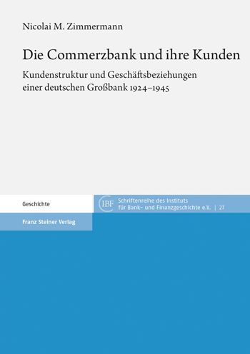 Cover for Zimmermann · Die Commerzbank und ihre Kun (Book) (2020)