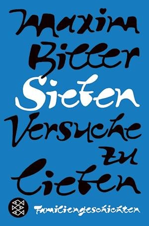 Sieben Versuche zu lieben - Maxim Biller - Livros - S Fischer Verlag GmbH - 9783596700172 - 30 de março de 2022