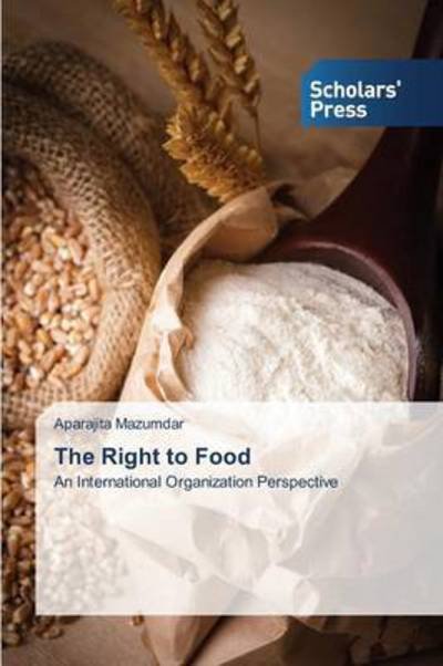 Cover for Mazumdar · The Right to Food (Book) (2015)