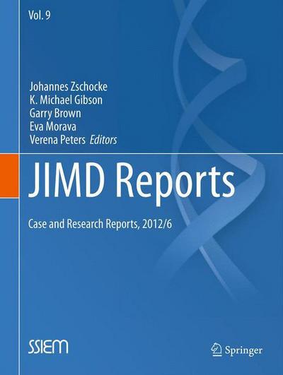 Cover for Johannes Zschocke · JIMD Reports - Case and Research Reports, 2012/6 - JIMD Reports (Paperback Book) [2013 edition] (2012)