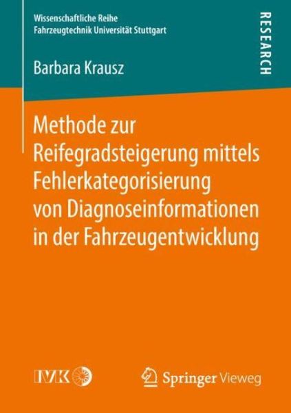 Methode zur Reifegradsteigerung mittels Fehlerkategorisierung von Diagnoseinform - Krausz - Livros - Springer Vieweg - 9783658240172 - 11 de outubro de 2018