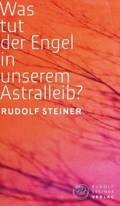 Cover for Steiner · Was tut der Engel in unserem As (Book)