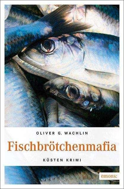 Cover for Wachlin · Fischbrötchenmafia (Buch)