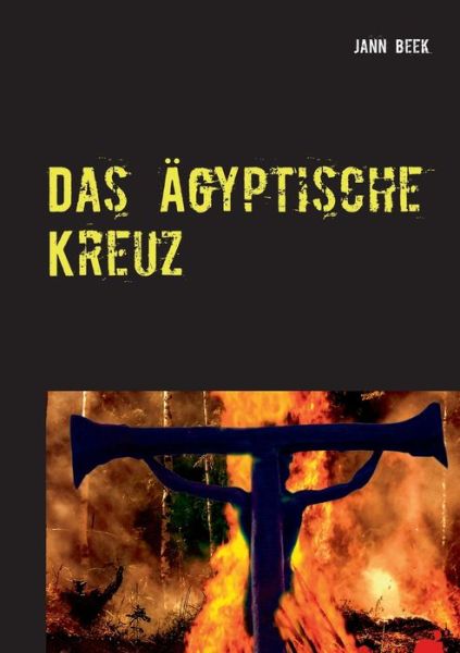 Cover for Beek · Das Ägyptische Kreuz (Book) (2017)