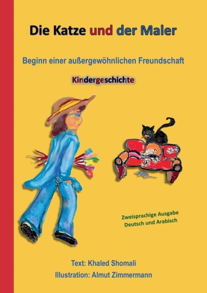 Cover for Khaled Shomali · Die Katze und der Maler: Kindergeschichte (Paperback Book) (2019)