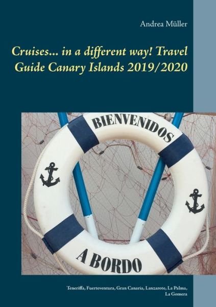 Cruises... in a different way! T - Müller - Boeken -  - 9783750418172 - 15 november 2019