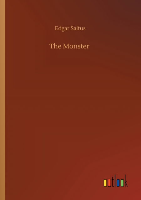 Cover for Edgar Saltus · The Monster (Paperback Book) (2020)