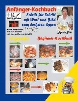 Cover for Renate Sultz · Anfänger-Kochbuch - Schritt für Schritt mit Wort und Bild zum leckeren Essen - Beginner-Kochbuch (Paperback Book) (2021)