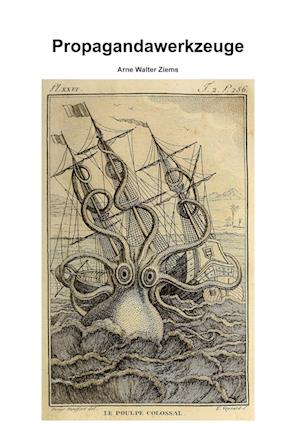 Cover for Arne Walter Ziems · Propagandawerkzeuge (Hardcover Book) (2022)