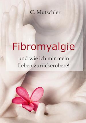 Cover for Claudia Mutschler · Fibromyalgie (Book) (2024)