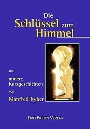 Cover for Manfred Kyber · Die Schlüssel zum Himmel (Paperback Book) (2008)